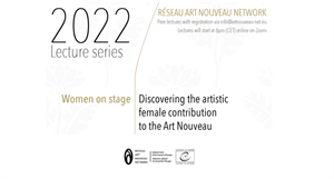 Slika: 'Women on stage. Discovering the artistic female contribution to the Art Nouveau'