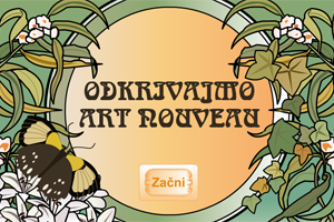 Odkrivaj art nouveau skozi tipične vzorce in značilnosti tega sloga!